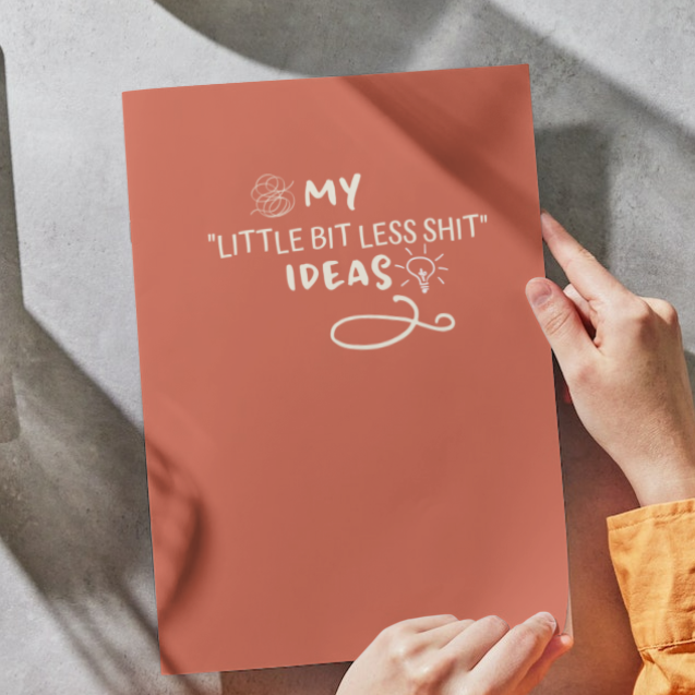 my little bit less sh7t journal - for logging your ideas to help your marketing be a little bit less shit :)